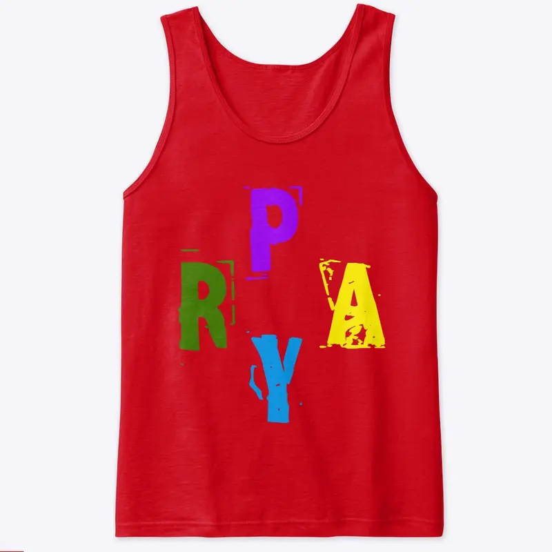 P.R.A.Y Tank Tops