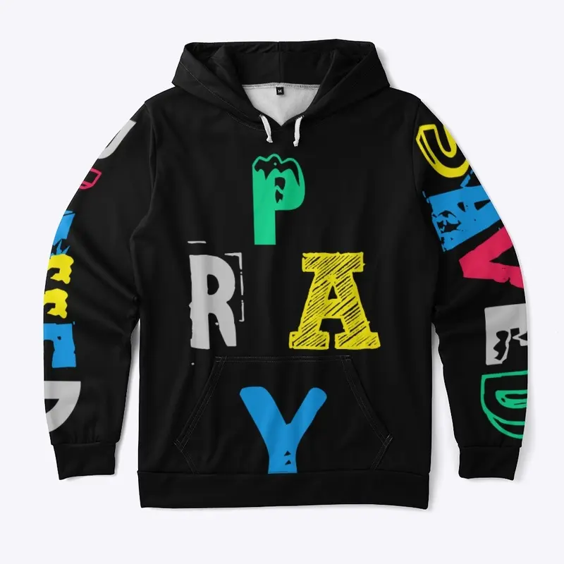 P.R.A.Y Hoodies